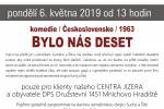 Filmové odpoledne v DPS - pondělí 6.5.2019 Bylo nás deset Ilustrační foto - Filmové odpoledne v DPS - pondělí 6.5.2019 Bylo nás deset