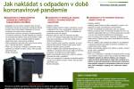 Doporučení MŽP jak nakládat s odpady v období současného nouzového stavu. Doporučení MŽP jak nakládat s odpady v období současného nouzového stavu.
