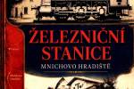 Ilustrační foto - Nová kniha Ing. Vratislava Švermy - Železniční stanice Mnichovo Hradiště